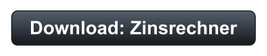 Download: Zinsrechner
